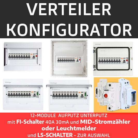 Verteilerkonfigurator - 12-Module 1-Phase mit FI-Schalter 40A/30mA und MID-Stromzähler oder Leuchtmelder